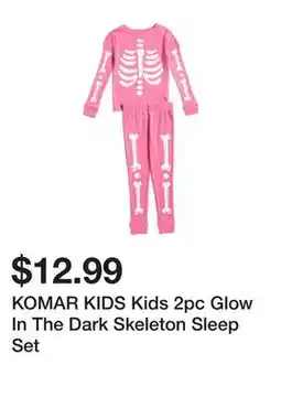 Marshalls KOMAR KIDS Kids 2pc Glow In The Dark Skeleton Sleep Set offer
