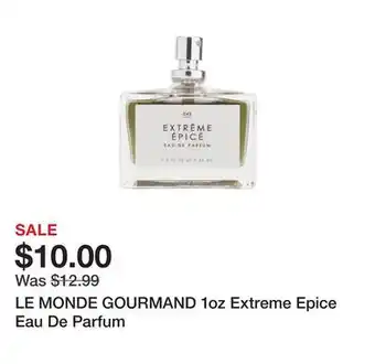 Marshalls LE MONDE GOURMAND 1oz Extreme Epice Eau De Parfum offer