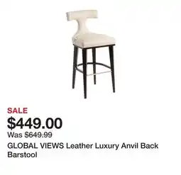 Marshalls GLOBAL VIEWS Leather Luxury Anvil Back Barstool offer