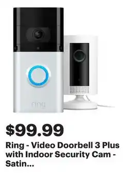 Best Buy Ring - Video Doorbell 3 Plus with Indoor Security Cam - Satin Nickel / White offer