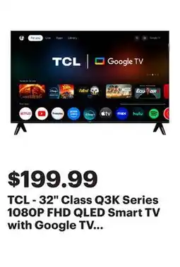 Best Buy TCL - 32 Class Q3K Series 1080P FHD QLED Smart TV with Google TV (2025) offer