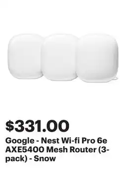 Best Buy Google - Nest Wi-fi Pro 6e AXE5400 Mesh Router (3-pack) - Snow offer