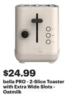 Best Buy bella PRO - 2-Slice Toaster with Extra Wide Slots - Oatmilk offer
