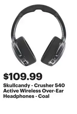 Best Buy Skullcandy - Crusher 540 Active Wireless Over-Ear Headphones - Coal offer