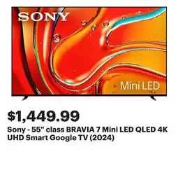 Best Buy Sony - 55 class BRAVIA 7 Mini LED QLED 4K UHD Smart Google TV (2024) offer