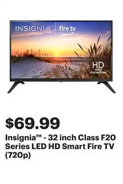 Best Buy Insignia - 32 inch Class F20 Series LED HD Smart Fire TV (720p) offer