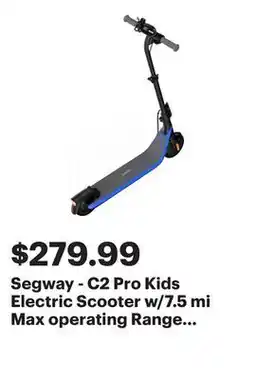 Best Buy Segway - C2 Pro Kids Electric Scooter w/7.5 mi Max operating Range & 12.4mph Max Speed - Black offer