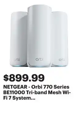 Best Buy NETGEAR - Orbi 770 Series BE11000 Tri-band Mesh Wi-Fi 7 System (3-pack) - White offer