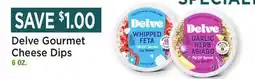 Heinen's Delve Gourmet Cheese Dips offer