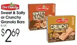 Family Fare Our family sweet & salty or crunchy granola bars offer