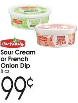 Family Fare Our family sour cream or french onion dip offer