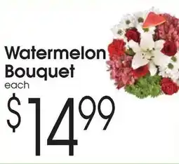 Family Fare Watermelon bouquet offer