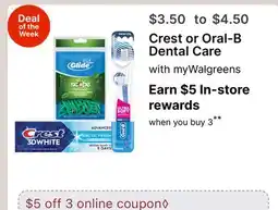 Walgreens Crest or Oral-B Dental Care offer
