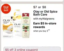 Walgreens Olay or Old Spice Bath Care offer