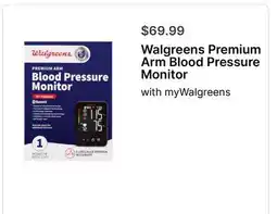 Walgreens Walgreens Premium Arm Blood Pressure Monitor offer