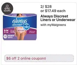 Walgreens Always Discreet Liners or Underwear offer