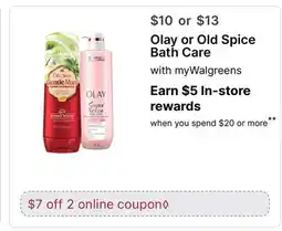 Walgreens Olay or Old Spice Bath Care offer