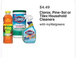 Walgreens Clorox, Pine-Sol or Tilex Household Cleaners offer