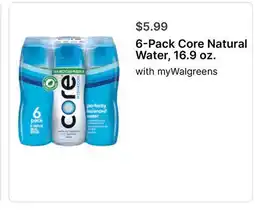 Walgreens 6-Pack Core Natural Water offer