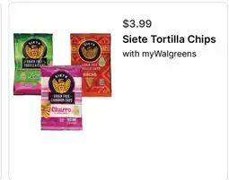 Walgreens Siete Tortilla Chips offer