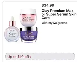 Walgreens Olay Premium Max or Super Serum Skin Care offer
