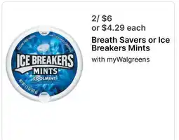 Walgreens Breath Savers or Ice Breakers Mints offer