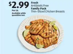 Aldi Fresh Antibiotic Free Family Pack Thin-Sliced Chicken Breasts offer