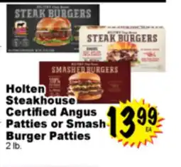 Superior Grocers Holten Steakhouse Certified Angus Patties or Smash Burger Patties offer