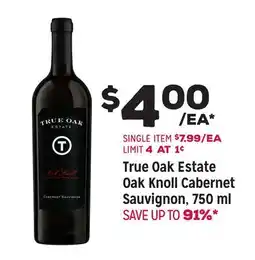 Grocery Outlet True Oak Estate Oak Knoll Cabernet Sauvignon offer