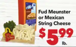 Vallarta Supermarkets Fud Meunster or Mexican String Cheese offer