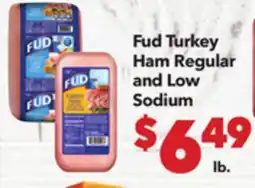 Vallarta Supermarkets Fud Turkey Ham Regular and Low Sodium offer