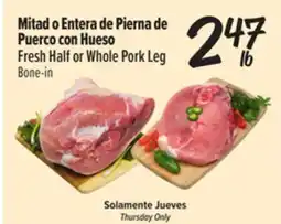 El Super Fresh Fresh Half or Whole Pork Leg offer