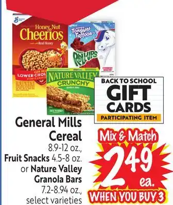 Foodmaxx General Mills Cereal 8.9-12 oz., Fruit Snacks 4.5-8 oz. or Nature Valley Granola Bars 7.2-8.94 oz offer