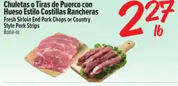 El Super Fresh Sirloin End Pork Chops or Country Style Pork Strips offer