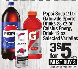 Super King Markets Pepsi Soda 2 Ltr, Gatorade Sports Drinks 28 oz or Celsius Energy Drink 12 oz offer