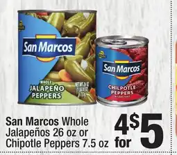 Super King Markets San Marcos Whole Jalapeños 26 oz or Chipotle Peppers 7.5 oz offer