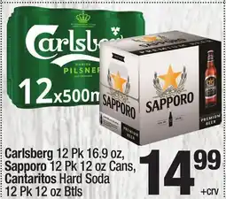 Super King Markets Carlsberg 12 Pk 16.9 oz, Sapporo 12 Pk 12 oz Cans, Cantaritos Hard Soda 12 Pk 12 oz Btls offer