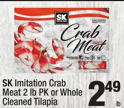 Super King Markets SK Imitation Crab Meat 2 lb PK or Whole Cleaned Tilapia offer