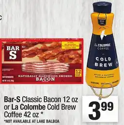Super King Markets Bar-S Classic Bacon 12 oz or La Colombe Cold Brew Coffee 42 oz offer
