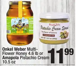 Super King Markets Onkel Weber Multi-Flower Honey 4.6 lb or Amapola Pistachio Cream 10.5 oz offer