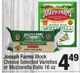 Super King Markets Joseph Farms Block Cheese Selected Varieties or Mozzarella Balls offer