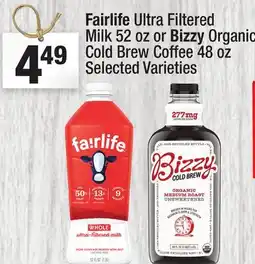 Super King Markets Fairlife Ultra Filtered Milk 52 oz or Bizzy Organic Cold Brew Coffee 48 oz offer