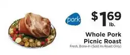 ShopRite WHOLE PORK PICNIC ROAST offer
