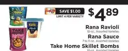 ShopRite Rana Ravioli / Rana Sauce / Take Home Skillet Bombs offer