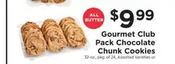 ShopRite Gourmet Club Pack Chocolate Chunk Cookies offer
