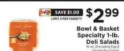 ShopRite Bowl & Basket Specialty 1-lb. Deli Salads offer
