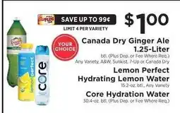 ShopRite Canada Dry Ginger Ale / Lemon Perfect Hydrating Lemon Water / Core Hydration Water offer