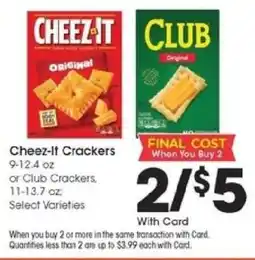 Kroger Cheez-It Crackers or Club Crackers offer