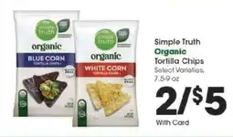 Kroger Simple Truth Organic Tortilla Chips offer