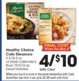 Kroger Healthy Choice Café Steamers or Marie Callender's Bowl offer